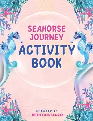 Caiet de mare Carte de activități pentru copii - Seahorse Activity Book for Kids
