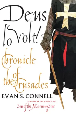 Deus Lo Volt! O cronică a cruciadelor - Deus Lo Volt!: A Chronicle of the Crusades