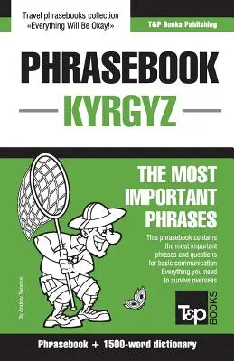 Culegere de fraze engleză-kirghiză și dicționar de 1500 de cuvinte - English-Kyrgyz phrasebook and 1500-word dictionary