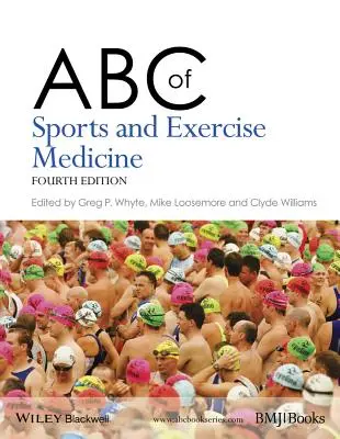 ABC al medicinei sportului și exercițiilor fizice - ABC of Sports and Exercise Medicine