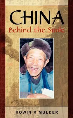 China în spatele zâmbetului - China Behind the Smile