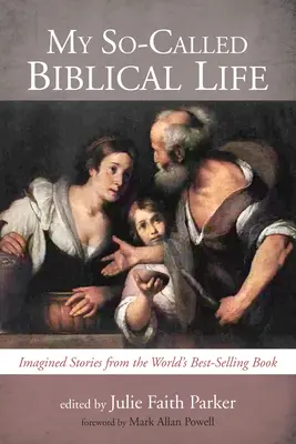 Așa-zisa mea viață biblică - My So-Called Biblical Life
