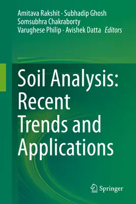 Analiza solurilor: Tendințe și aplicații recente - Soil Analysis: Recent Trends and Applications