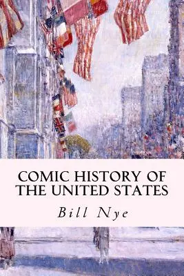 Istoria comică a Statelor Unite - Comic History of the United States