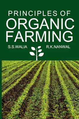 Principiile agriculturii ecologice - Principles Of Organic Farming