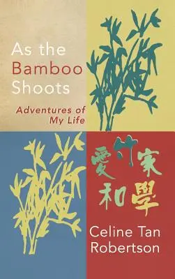 Pe măsură ce înmugurește bambusul - As the Bamboo Shoots
