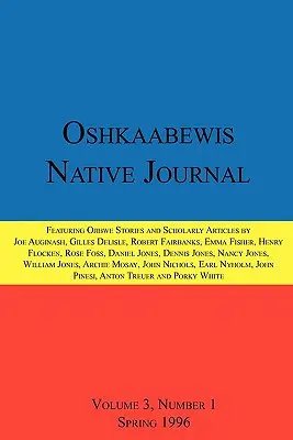 Jurnalul nativ Oshkaabewis (vol. 3, nr. 1) - Oshkaabewis Native Journal (Vol. 3, No. 1)