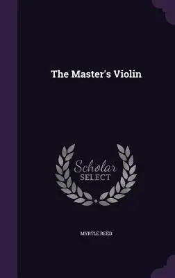 Vioara maestrului - The Master's Violin