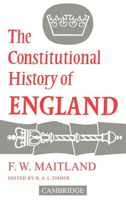 Istoria constituțională a Angliei - The Constitutional History of England