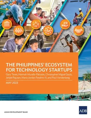 Ecosistemul filipinez pentru startup-urile din domeniul tehnologiei - The Philippines' Ecosystem for Technology Startups
