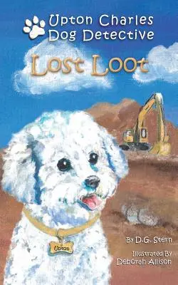 Prada pierdută: Upton Charles-Dog Detective - Lost Loot: Upton Charles-Dog Detective
