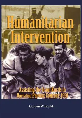 Intervenție umanitară în sprijinul kurzilor irakieni în cadrul operațiunii PROVIDE COMFORT, 1991 - Humanitarian Intervention Assisting the Iraqi Kurds in Operation PROVIDE COMFORT, 1991