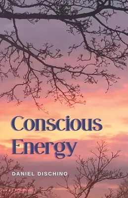 Energie conștientă - Conscious Energy