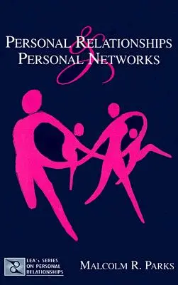 Relații personale și rețele personale - Personal Relationships and Personal Networks