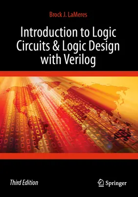 Introducere în circuitele logice și proiectarea logică cu Verilog - Introduction to Logic Circuits & Logic Design with Verilog