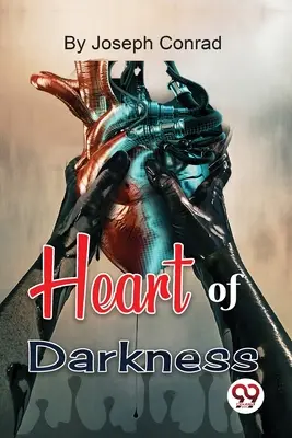 Inima întunericului - Heart of Darkness