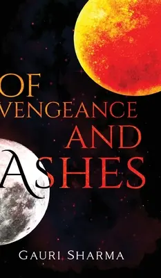 Din răzbunare și cenușă - Of Vengeance and Ashes