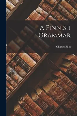 O gramatică finlandeză - A Finnish Grammar