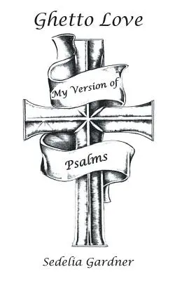 Ghetto Love Partea 3 Versiunea mea despre Psalmi - Ghetto Love Part 3 My Version of Psalms