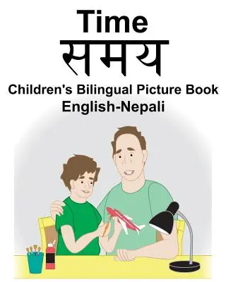 Engleză-Nepali Time Carte ilustrată bilingvă pentru copii - English-Nepali Time Children's Bilingual Picture Book
