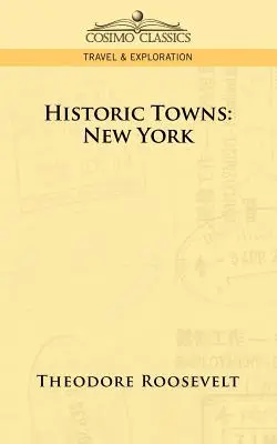 Orașe istorice: New York - Historic Towns: New York