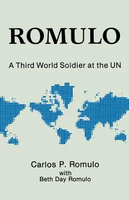 Romulo: Un soldat din lumea a treia la ONU - Romulo: A Third World Soldier at the Un
