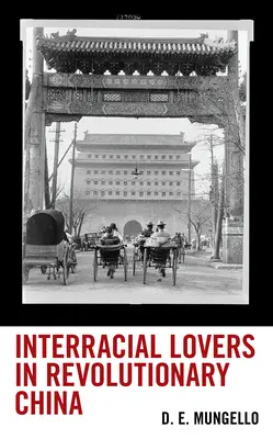Iubiri interrasiale în China revoluționară - Interracial Lovers in Revolutionary China