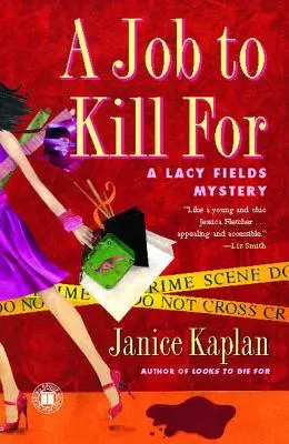 O slujbă pentru care să mori: Un mister Lacy Fields - A Job to Kill for: A Lacy Fields Mystery