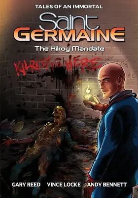 Saint Germaine: Mandatul Kilroy - Saint Germaine: The Kilroy Mandate