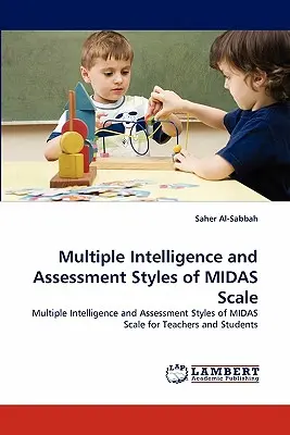 Inteligența multiplă și stilurile de evaluare ale scalei MIDAS - Multiple Intelligence and Assessment Styles of MIDAS Scale