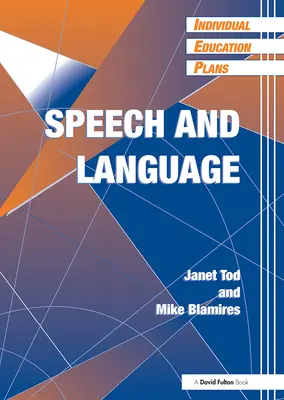 Planuri educaționale individuale (Ieps): Vorbire și limbaj - Individual Education Plans (Ieps): Speech and Language