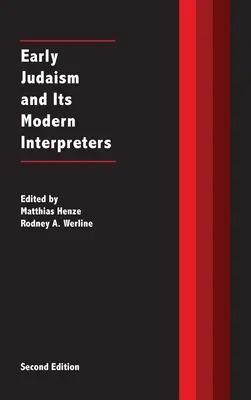 Iudaismul timpuriu și interpreții săi moderni - Early Judaism and Its Modern Interpreters