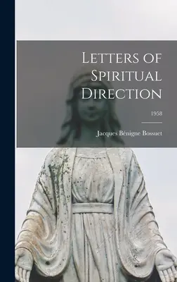 Scrisori de direcție spirituală; 1958 - Letters of Spiritual Direction; 1958