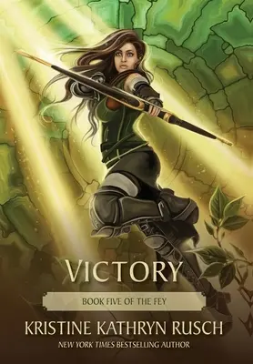Victory: Cartea a cincea din The Fey - Victory: Book Five of The Fey