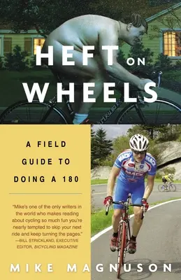 Heft pe roți: Un ghid de teren pentru a face un 180 - Heft on Wheels: A Field Guide to Doing a 180