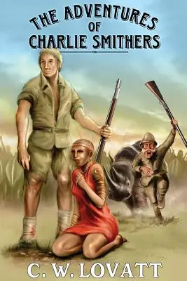 Aventurile lui Charlie Smithers - The Adventures of Charlie Smithers