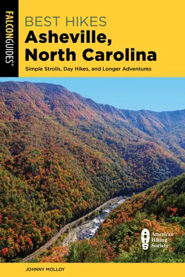 Cele mai bune drumeții Asheville, Carolina de Nord - Best Hikes Asheville, North Carolina