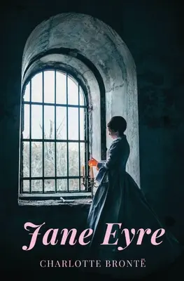 Jane Eyre: O autobiografie: O autobiografie - Jane Eyre: An Autobiography: An Autobiography