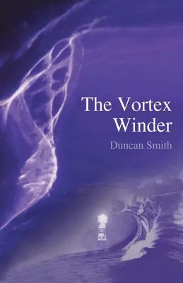 Înfășurătorul de Vortex - The Vortex Winder