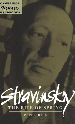 Stravinsky: Ritualul primăverii - Stravinsky: The Rite of Spring