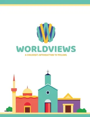 Caietul de lucru WorldViews: Project42 Edition - WorldViews Workbook: Project42 Edition
