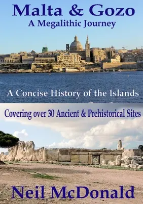Malta și Gozo, o călătorie megalitică - Malta & Gozo A Megalithic Journey