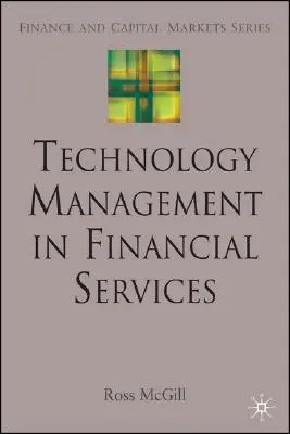 Managementul tehnologiei în serviciile financiare - Technology Management in Financial Services