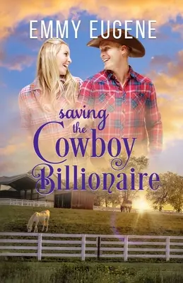 Salvarea cowboy-ului miliardar - Saving the Cowboy Billionaire