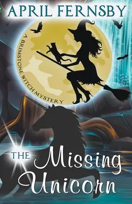Unicornul dispărut - The Missing Unicorn