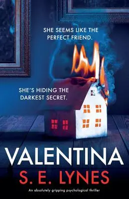Valentina: Un thriller psihologic absolut captivant - Valentina: An absolutely gripping psychological thriller