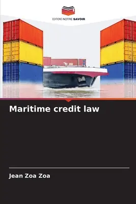 Dreptul creditului maritim - Maritime credit law