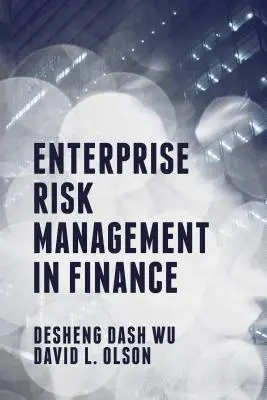 Managementul riscurilor întreprinderii în finanțe - Enterprise Risk Management in Finance