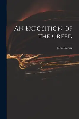 O expunere a Crezului - An Exposition of the Creed