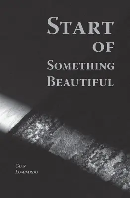 Începutul a ceva frumos - Start of Something Beautiful